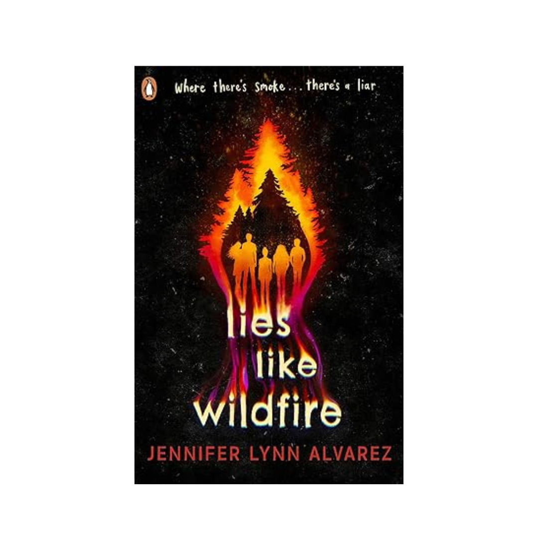 Lies Like Wildfire by Jennifer Lynn Alvarez