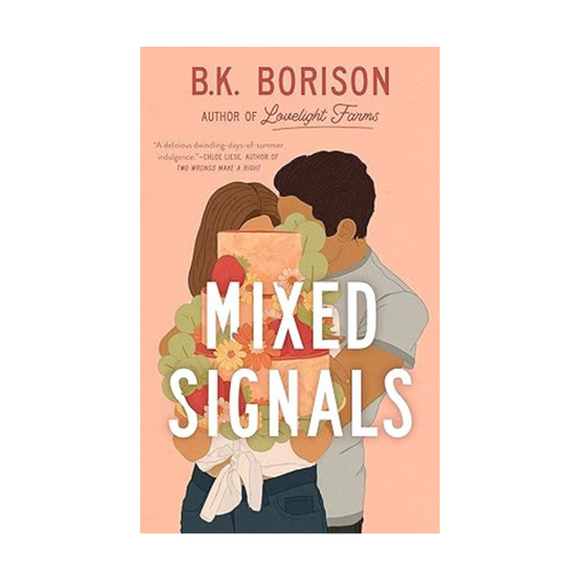 Mixed Signals by B.K. Borison