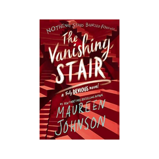 The Vanishing Stairs by Maureen Johnson