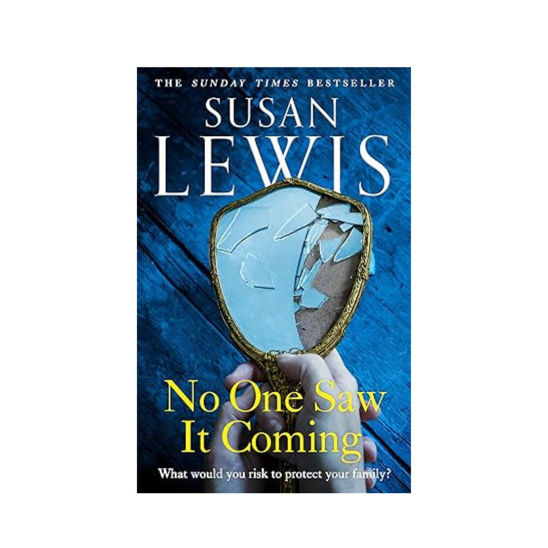 No One Saw it Coming by Susan Lewis