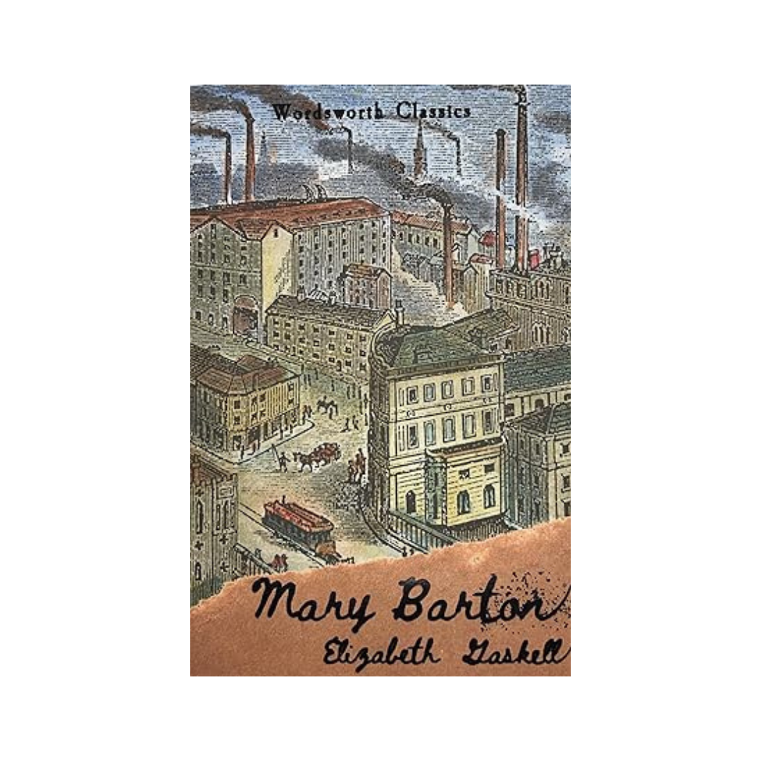 Mary Barton by Elizabeth Gaskell