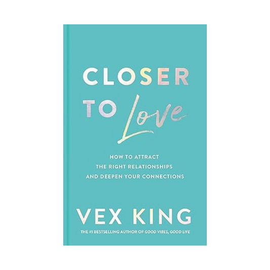 Closer to Love by Vex King