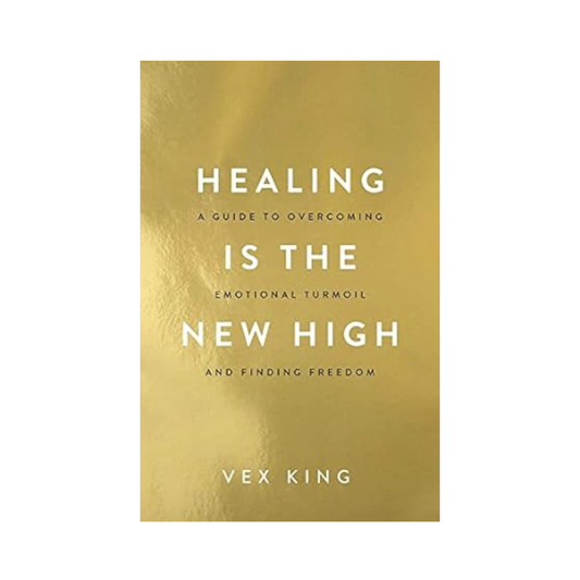 Healing is the New High by Vex King