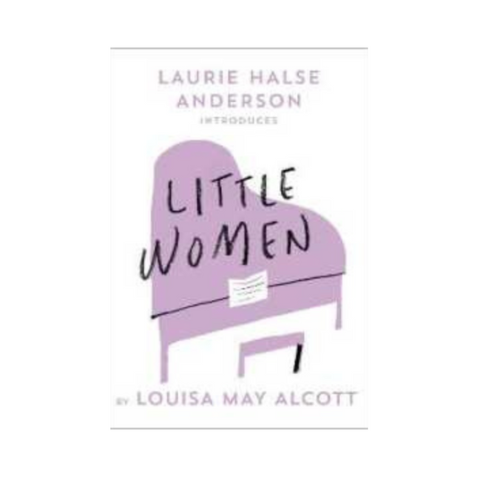 Little Women (Be Classic) by Laurie Halse Anderson & Louisa May Alcott