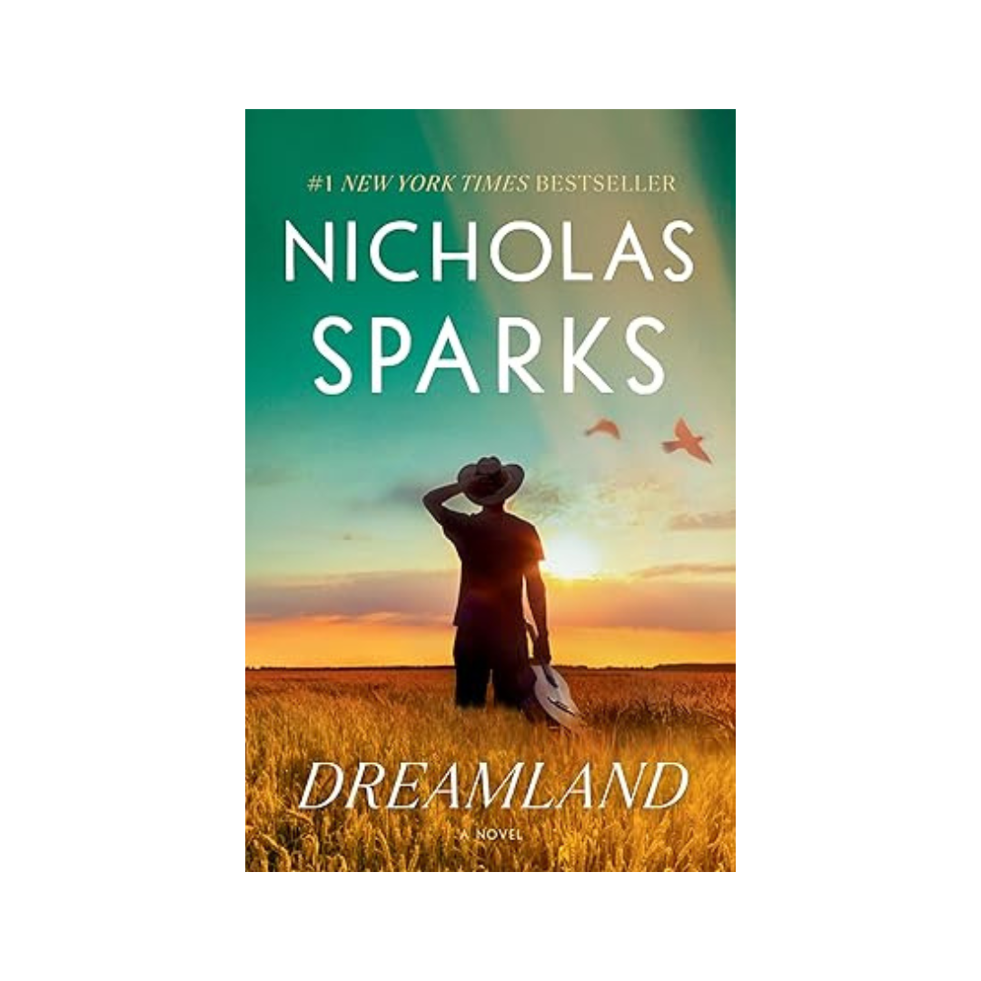 Dreamland by Nicholas Sparks