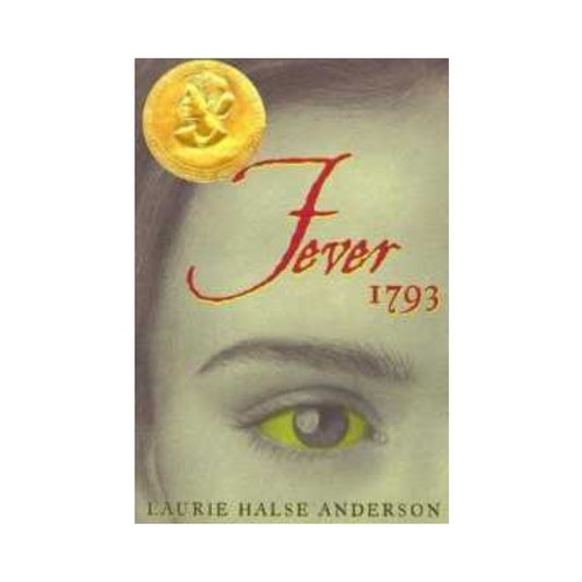 Fever 1793 by Laurie Halse Anderson