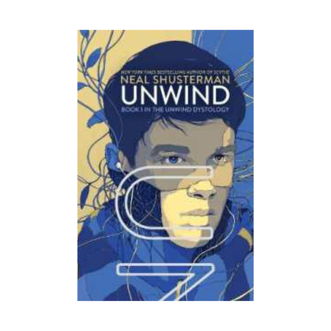 Unwind by Neal Shusterman