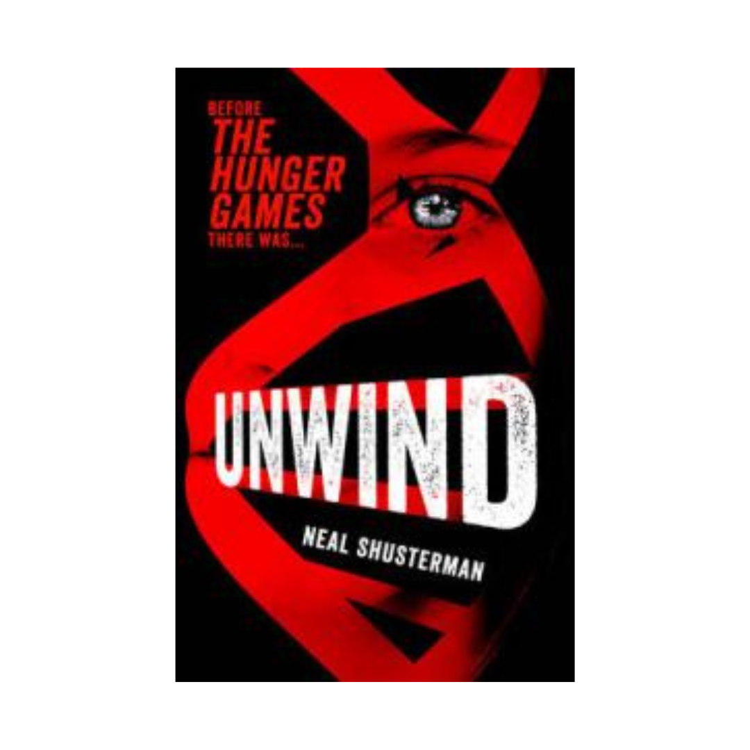 Unwind by Neal Shusterman