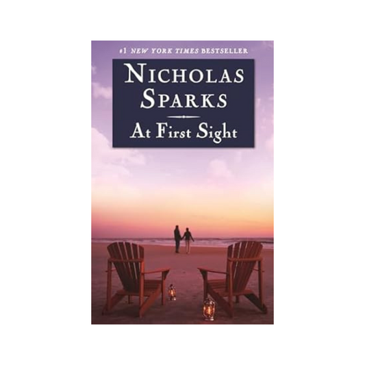 At First Sight by Nicholas Sparks