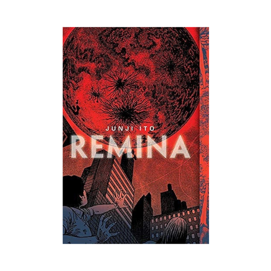 Remina by Junji Ito