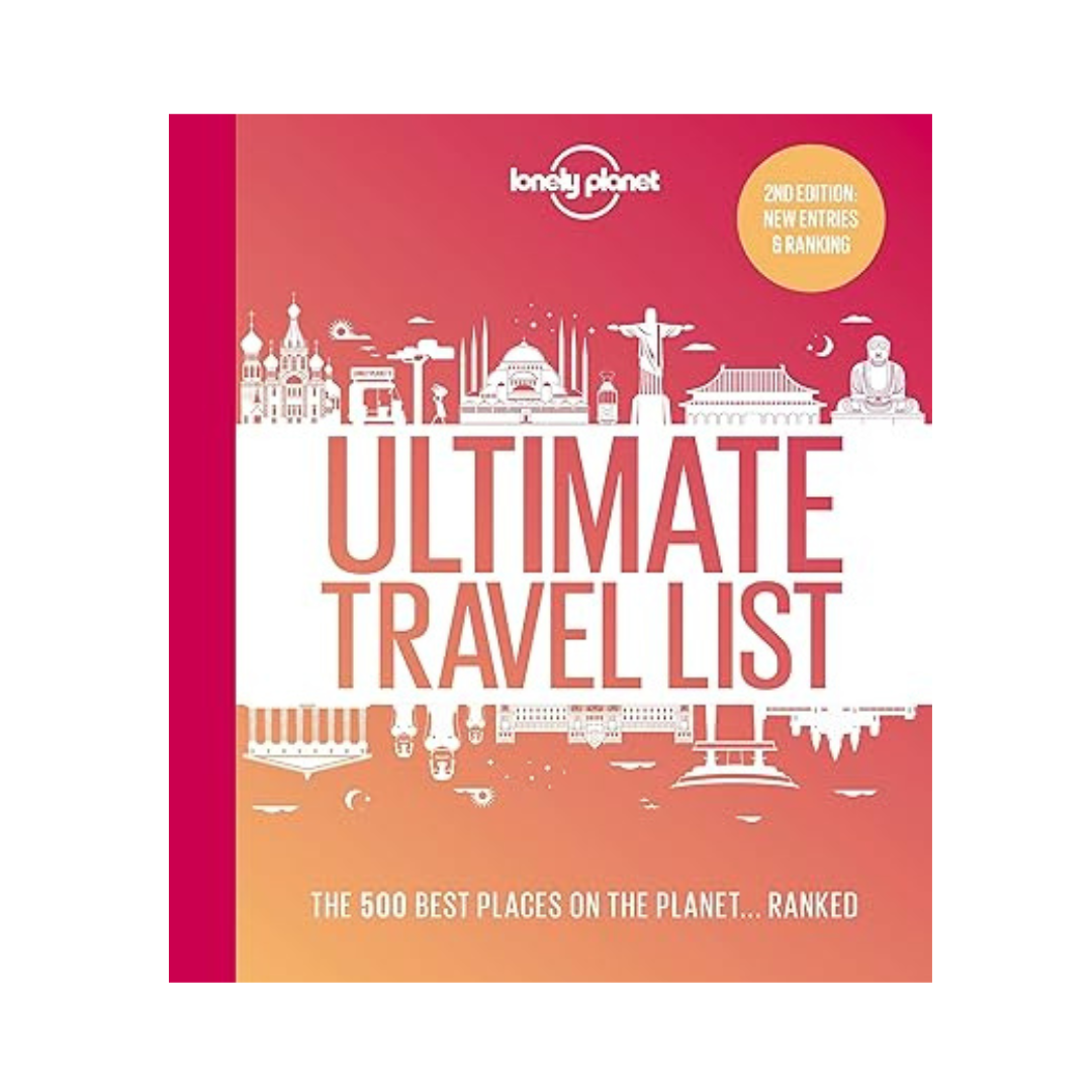 Lonely Planet's Ultimate Travel List 2 by Lonely Planet