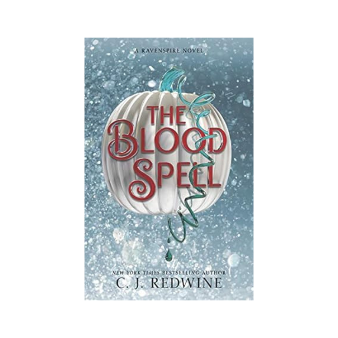 The Blood Spell by C J Redwine