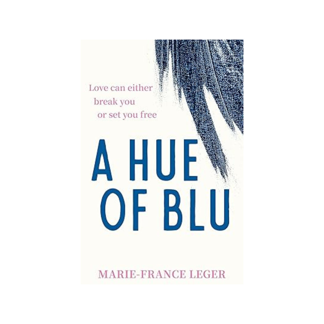 A Hue of Blu by Marie-France Leger