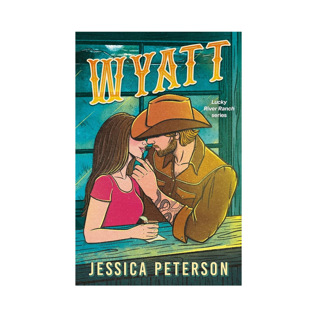 Wyatt (Lucky River Ranch, #2) by Jessica Peterson