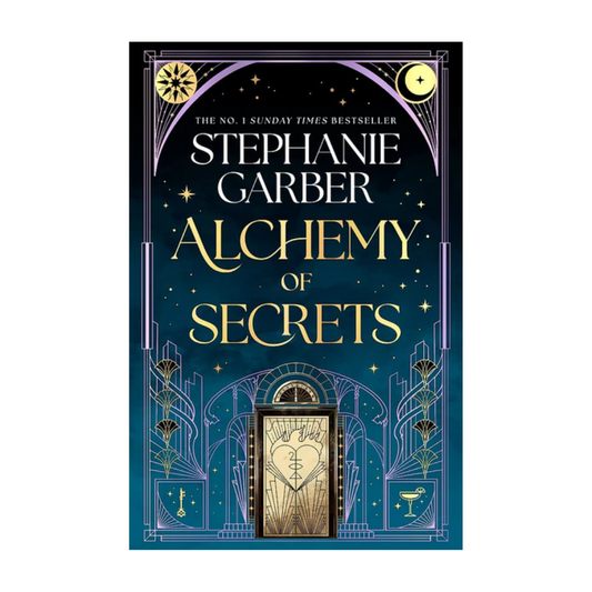 Alchemy of Secrets by Stephanie Garber