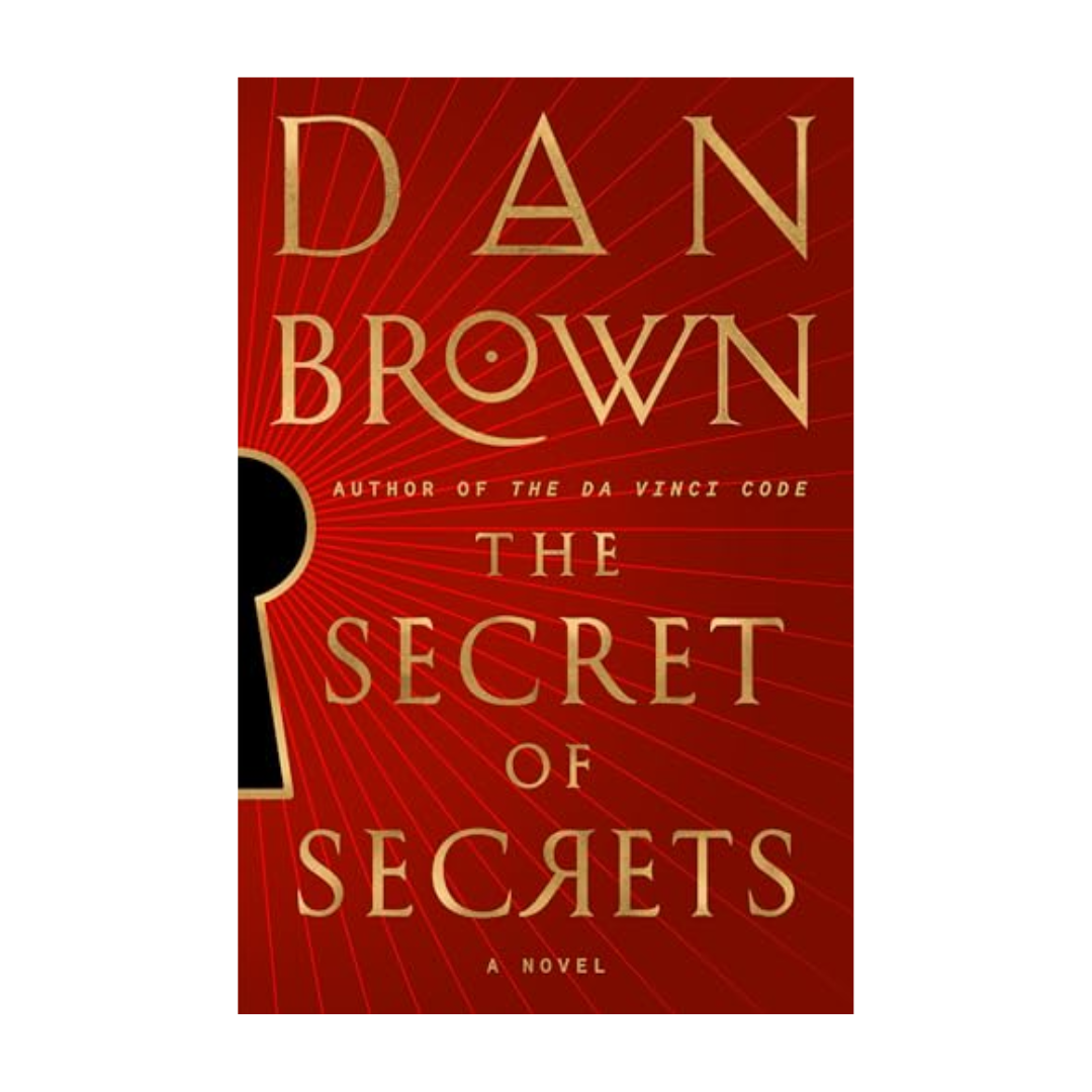 The Secret of Secrets (Robert Langdon, #6) by Dan Brown
