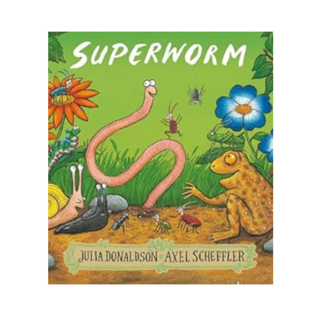 Superworm by Julia Donaldson & Axel Scheffler