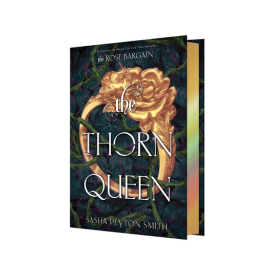 The Thorn Queen (Deluxe Limited Edition) by Sasha Peyton Smith