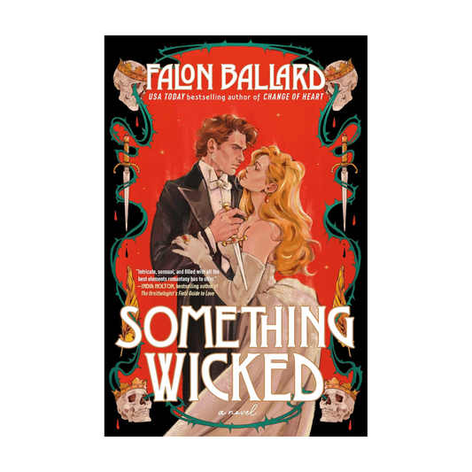 Something Wicked (Idle Reputations, #1) by Falon Ballard
