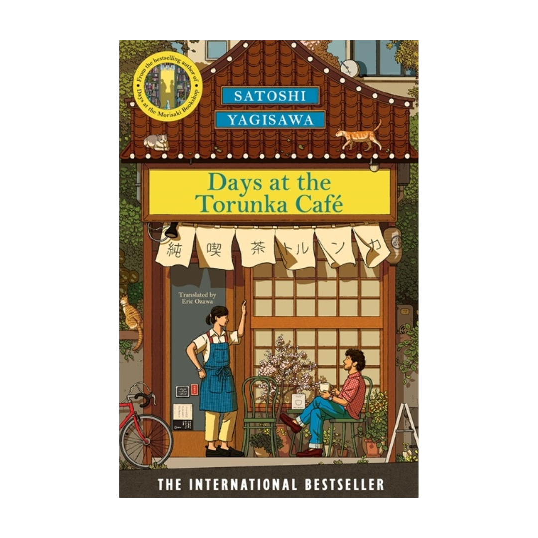 Days at the Torunka Café by Satoshi Yagisawa