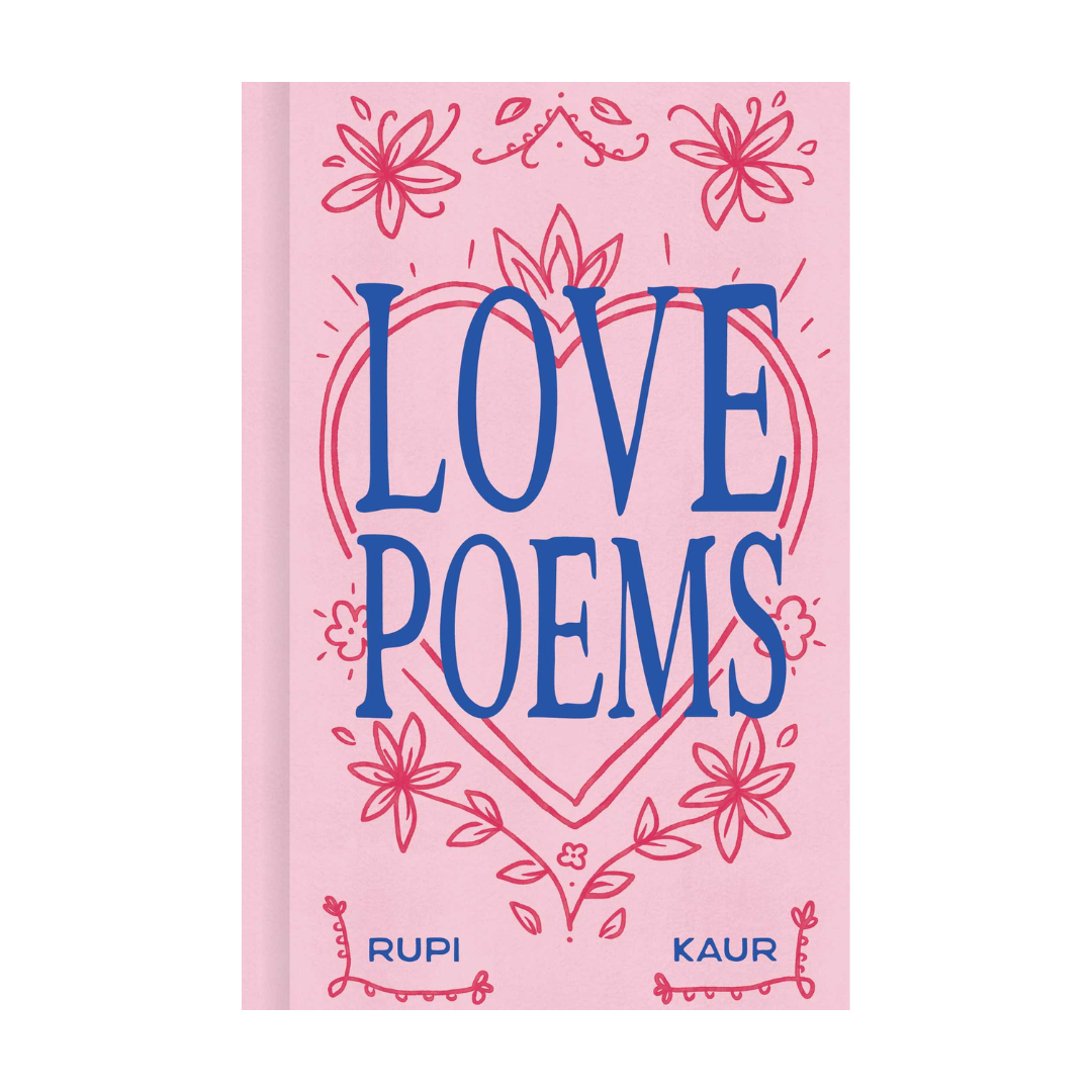 Love Poems by Rupi Kaur