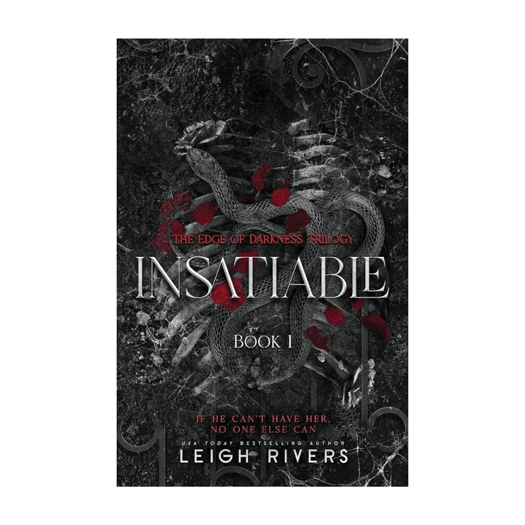 Insatiable by Leigh Rivers