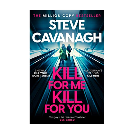 Kill for Me, Kill for You by Steve Cavanagh