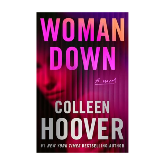 Woman Down by Colleen Hoover