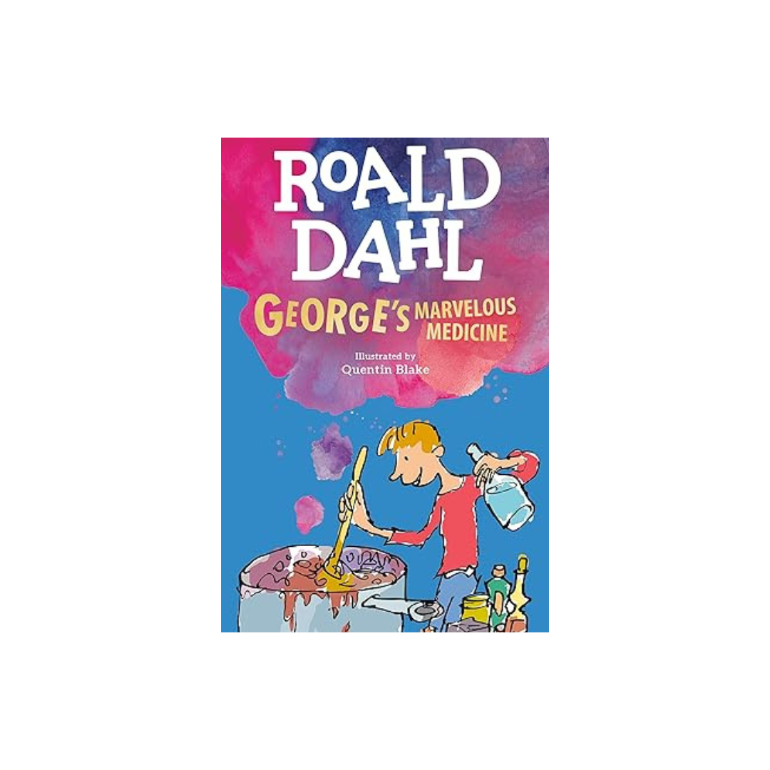 George's Marvelous Medicine by Roald Dahl – Bookworld UAE