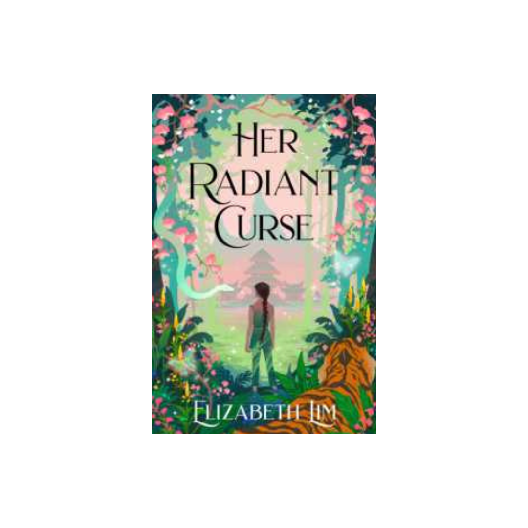 Her Radiant Curse by Elizabeth Lim