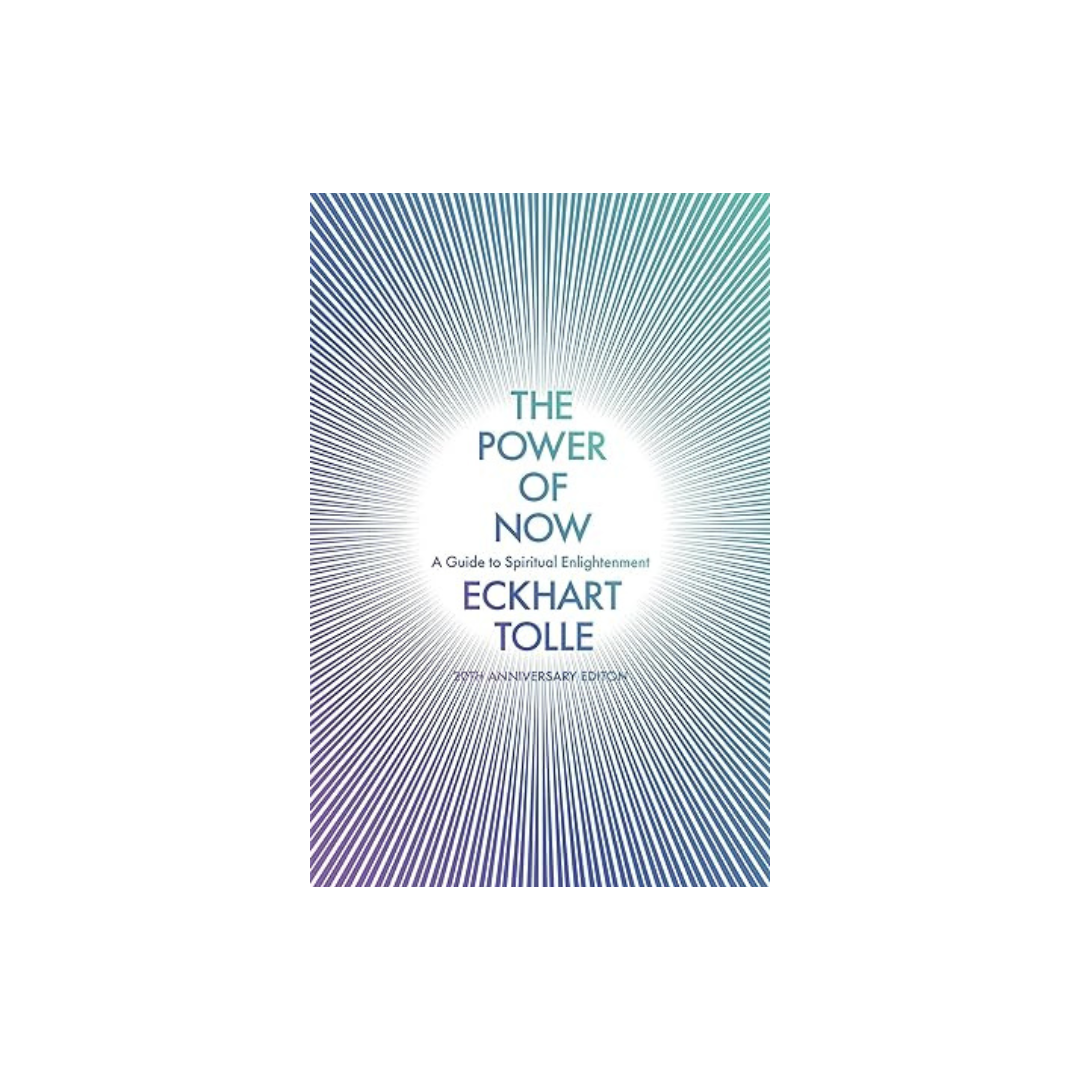 The Power of Now by Eckhart Tolle