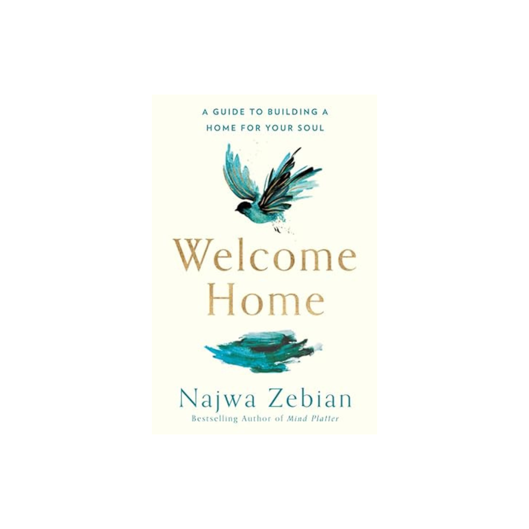 Welcome Home by Najwa Zebian