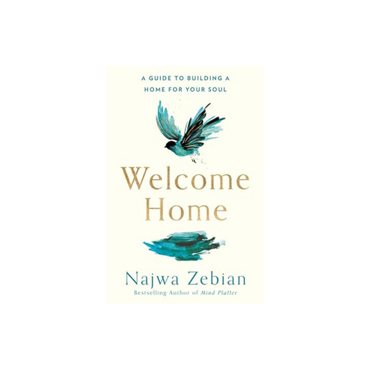 Welcome Home by Najwa Zebian