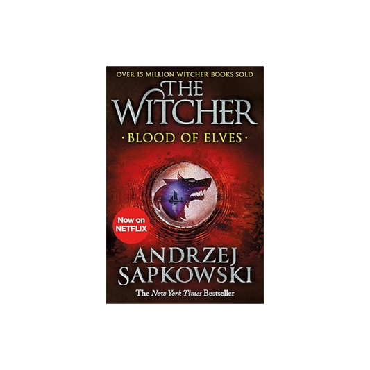 Blood Of Elves: Witcher 1 by Andrzej Sapkowski