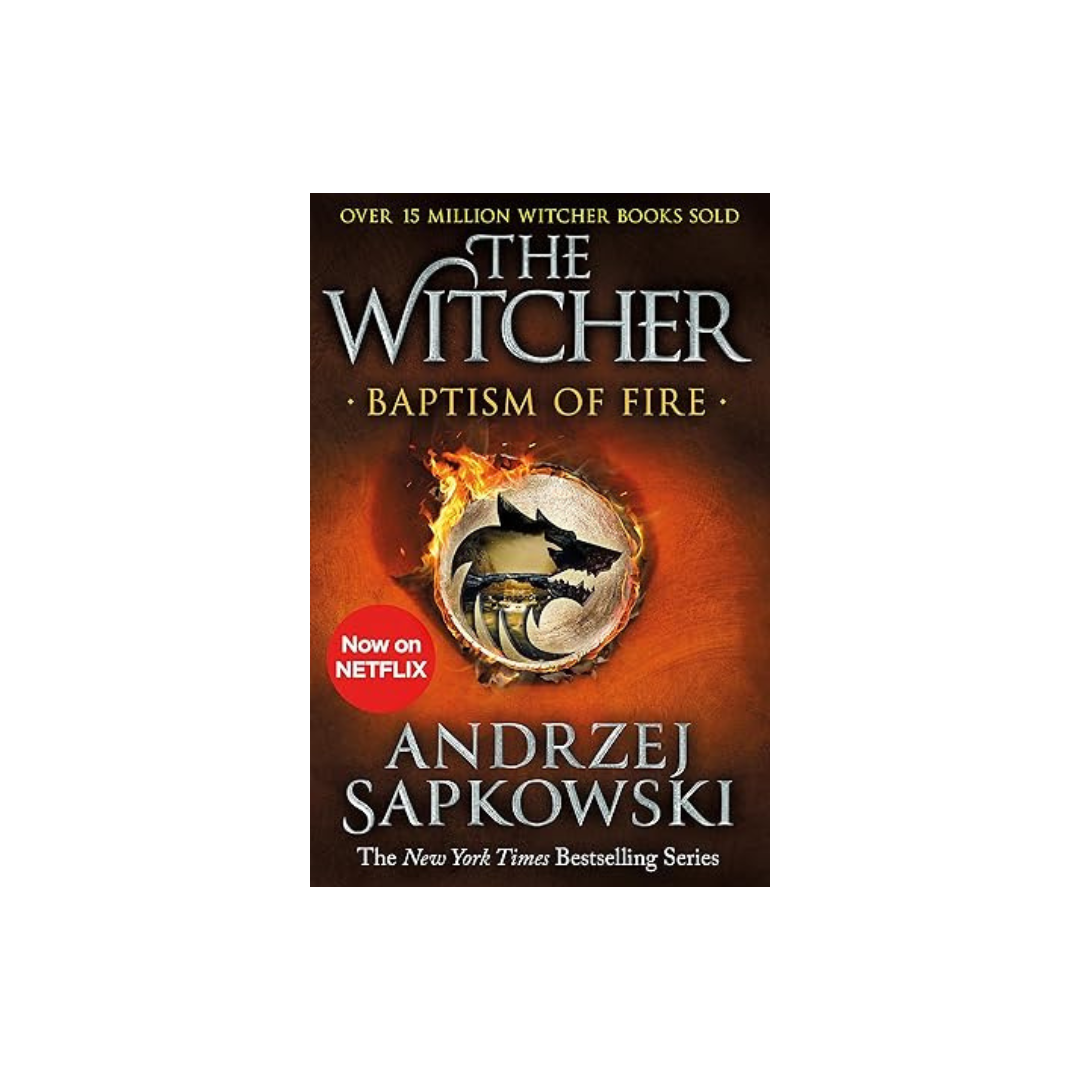 Baptism of Fire: Witcher 3 by Andrzej Sapkowski