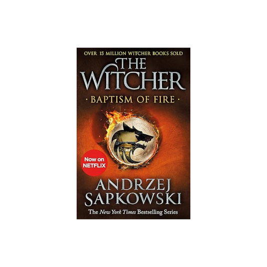 Baptism of Fire: Witcher 3 by Andrzej Sapkowski