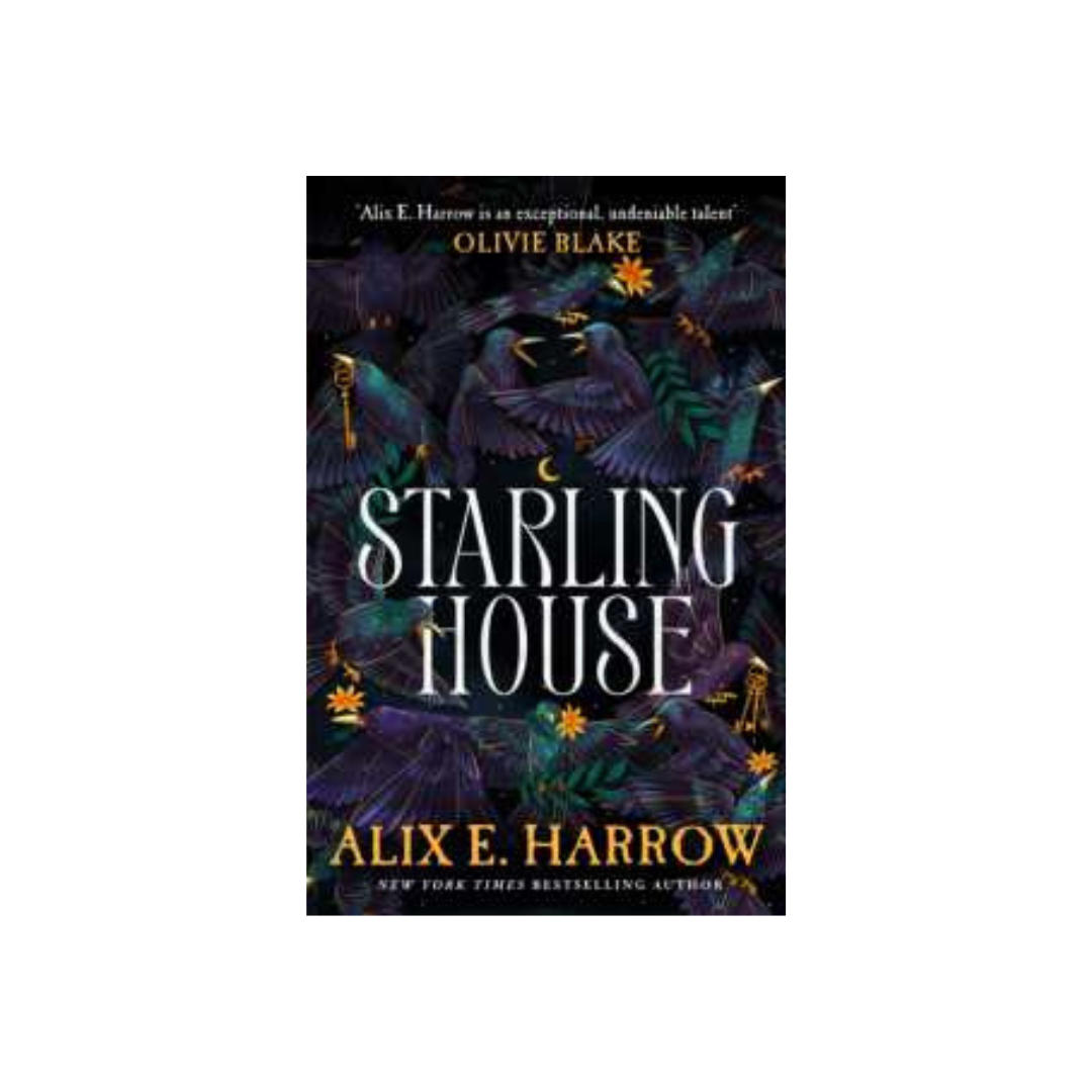 Starling House by Alix E Harrow