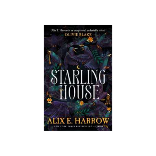 Starling House by Alix E Harrow