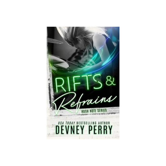 Rifts and Refrains by Devney Perry