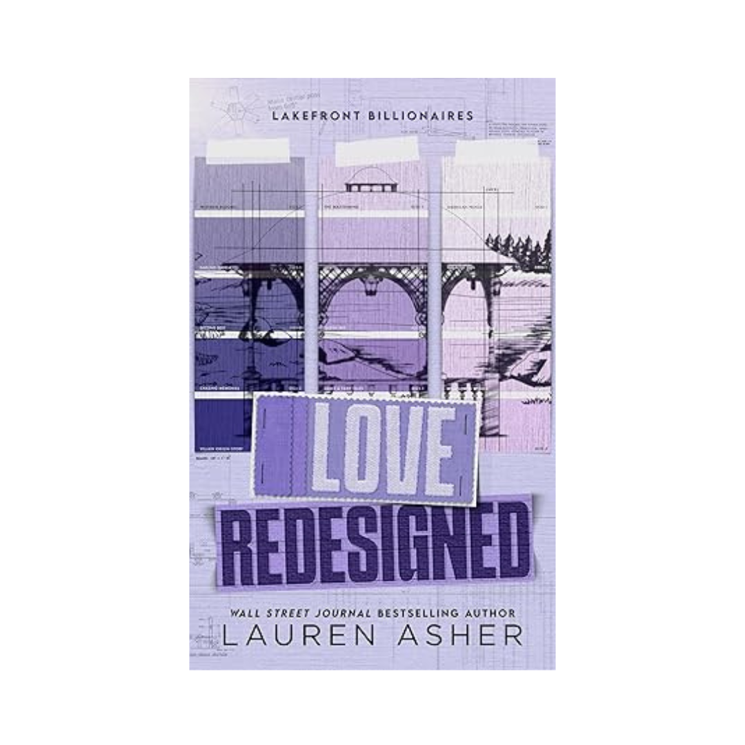 Love Redesigned (Lakefront Billionaires #1) by Lauren Asher