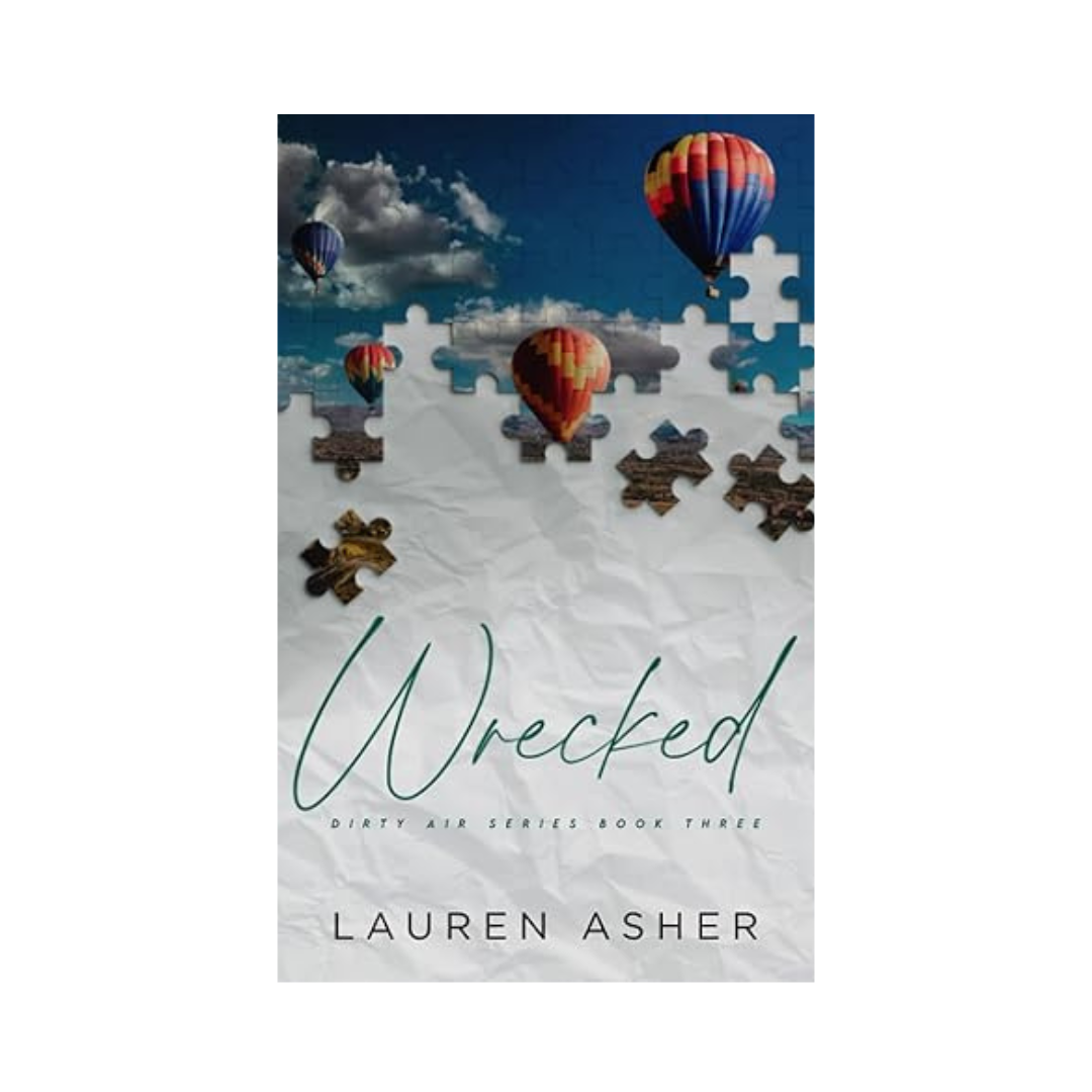 Wrecked (Dirty Air #3) by Lauren Asher