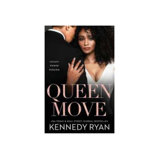 Queen Move by Kennedy Ryan