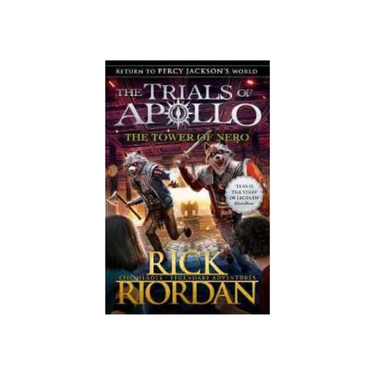 The Tower of Nero (The Trials of Apollo Book 5) by Rick Riordan