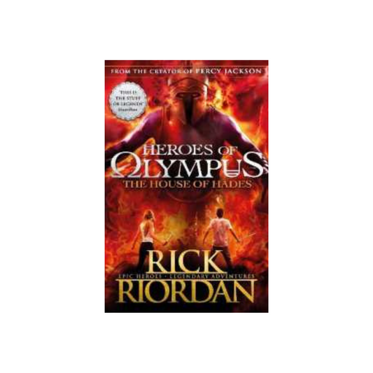 The House of Hades (Heroes of Olympus Book 4) by Rick Riordan