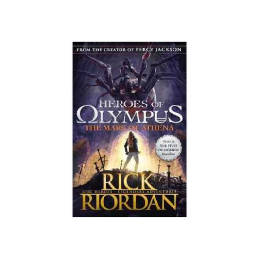 The Mark of Athena (Heroes of Olympus Book 3) by Rick Riordan