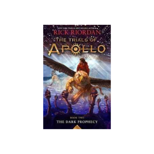 The Dark Prophecy (Trials of Apollo 2) by Rick Riordan