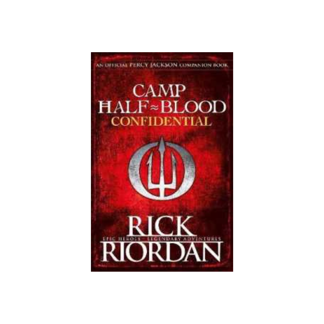 Camp Half-Blood Confidential (Percy Jackson and the Olympians) by Rick Riordan