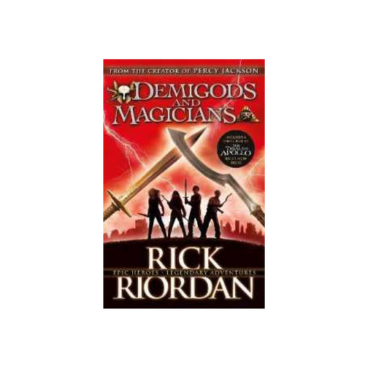 Demigods and Magicians by Rick Riordan