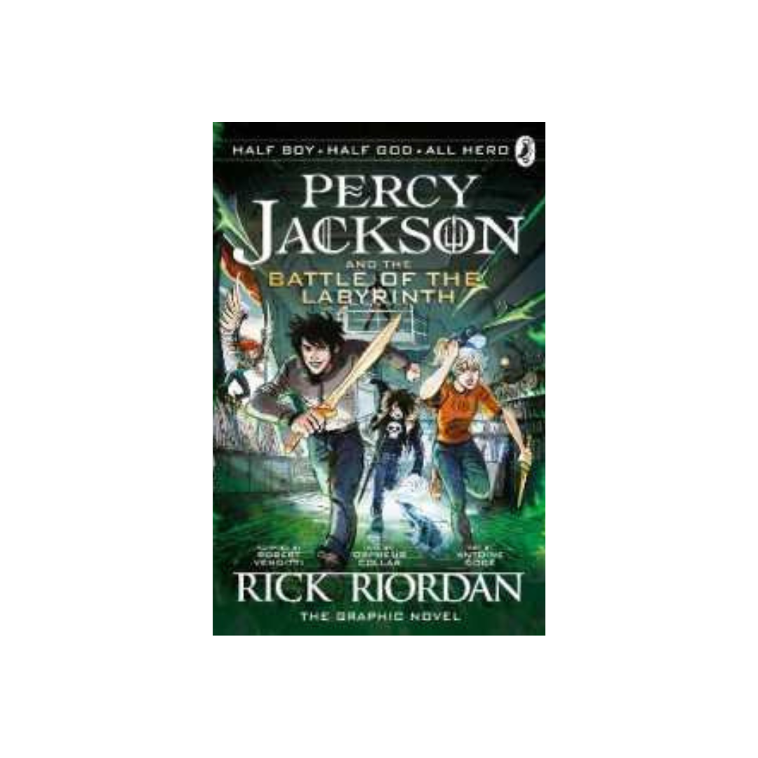 The Battle of the Labyrinth: the Graphic Novel (Percy Jackson Book 4) by Rick Riordan