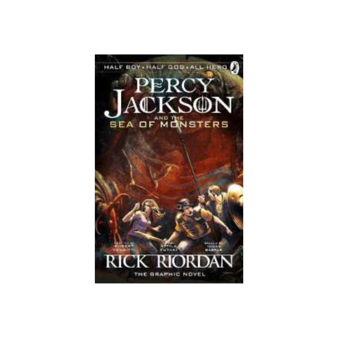 Percy Jackson and the Sea of Monsters: the Graphic Novel (Book 2) by Rick Riordan